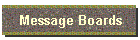 Message Boards